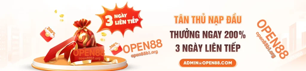 OPEN88B1 NẠP NHẬN THƯỞNG